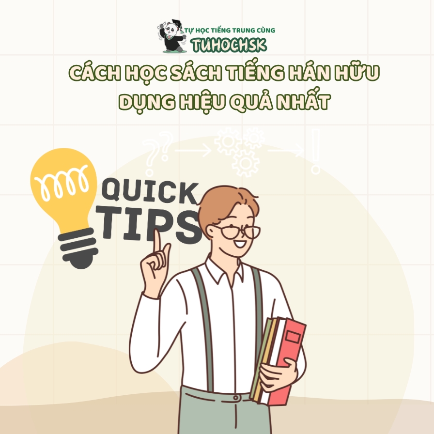 Cách học sách tiếng Hán hữu dụng hiệu quả nhất