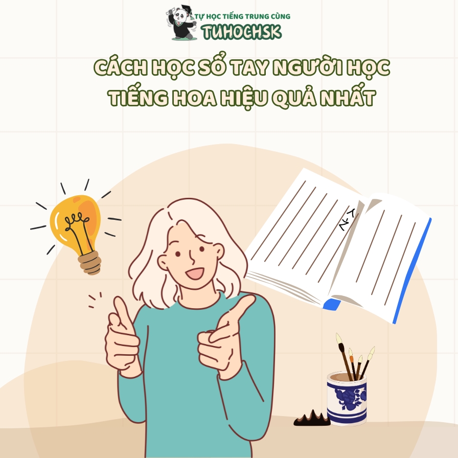 Cách học sổ tay người học tiếng Hoa hiệu quả nhất