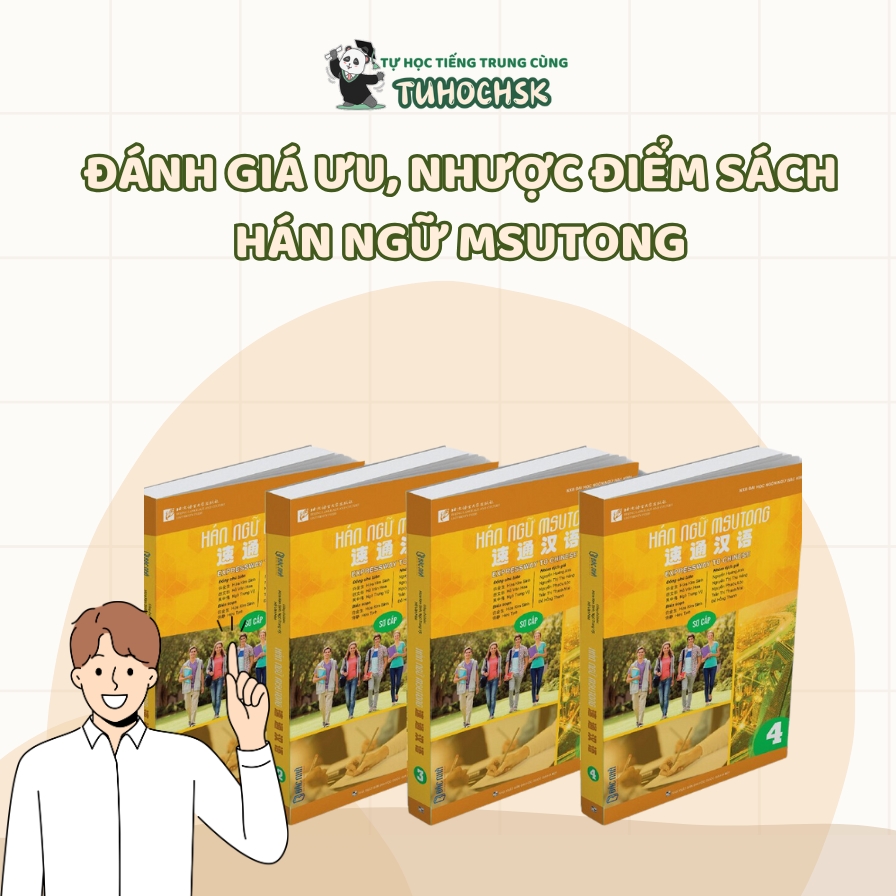 Đánh giá ưu, nhược điểm sách Hán ngữ Msutong