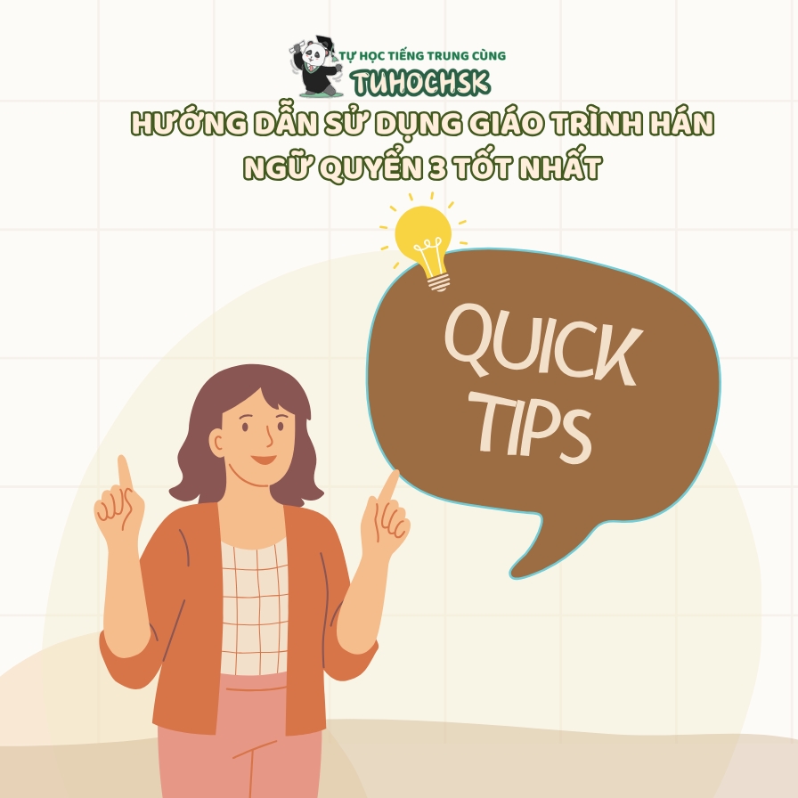 Hướng dẫn sử dụng giáo trình hán ngữ quyển 3 tốt nhất