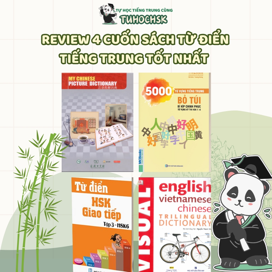 Review 4 cuốn sách từ điển tiếng Trung tốt nhất 