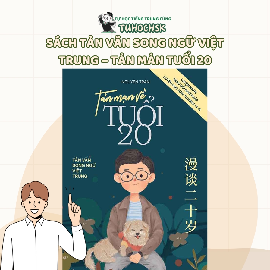 Sách Tản Văn Song Ngữ Việt Trung – Tản Mạn Tuổi 20