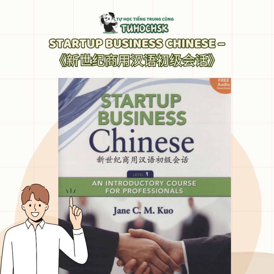 Startup Business Chinese – 《新世纪商用汉语初级会话》