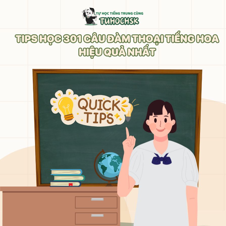 Tips học 301 câu đàm thoại tiếng Hoa hiệu quả nhất