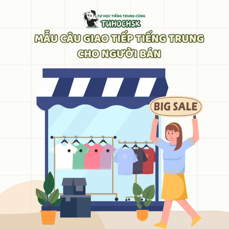 Mẫu câu giao tiếp tiếng Trung cho người bán