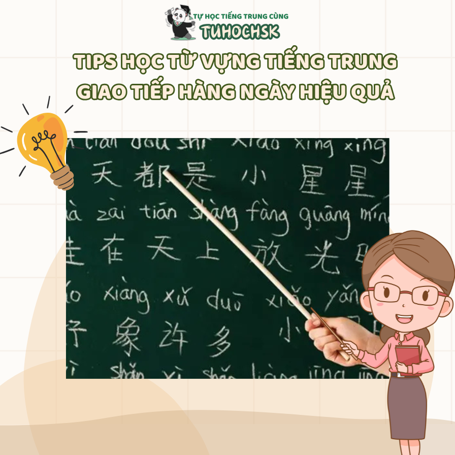 Tips học từ vựng tiếng trung giao tiếp hàng ngày hiệu quả