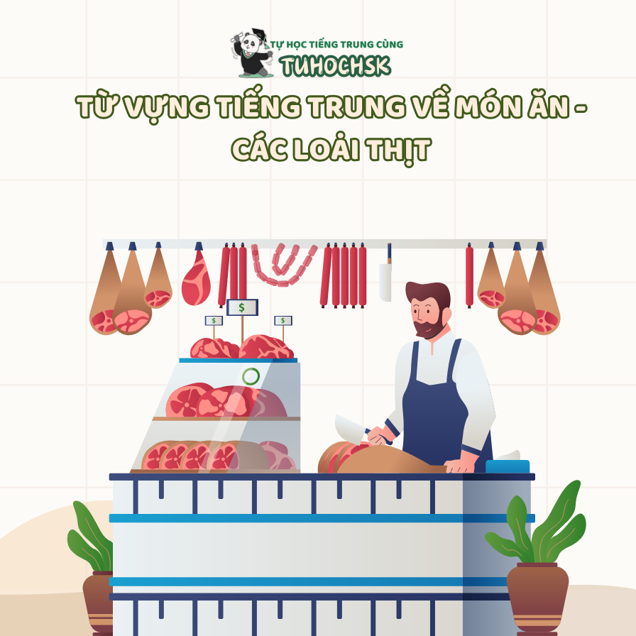 Từ vựng tiếng Trung về món ăn - các loại thịt