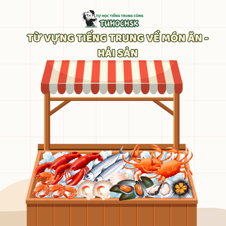 Từ vựng tiếng Trung về món ăn - hải sản