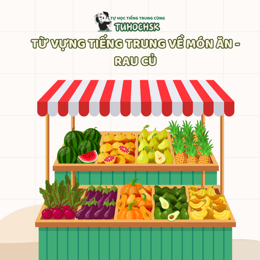 Từ vựng tiếng Trung về món ăn - rau củ