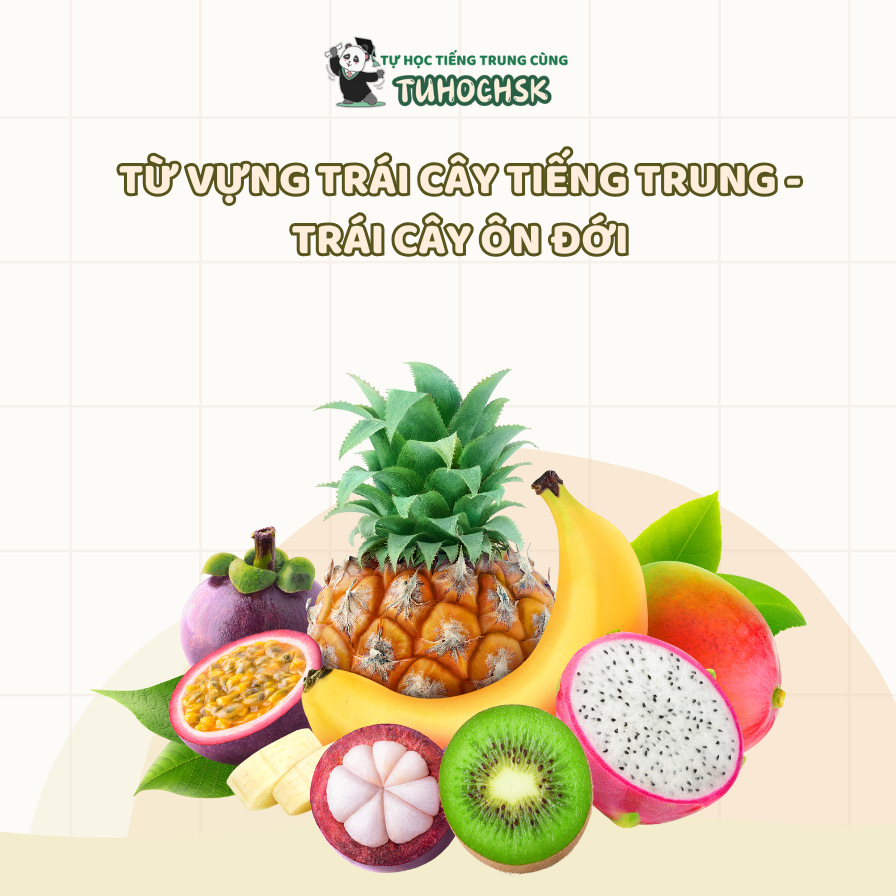 Từ vựng trái cây tiếng Trung - trái cây ôn đới