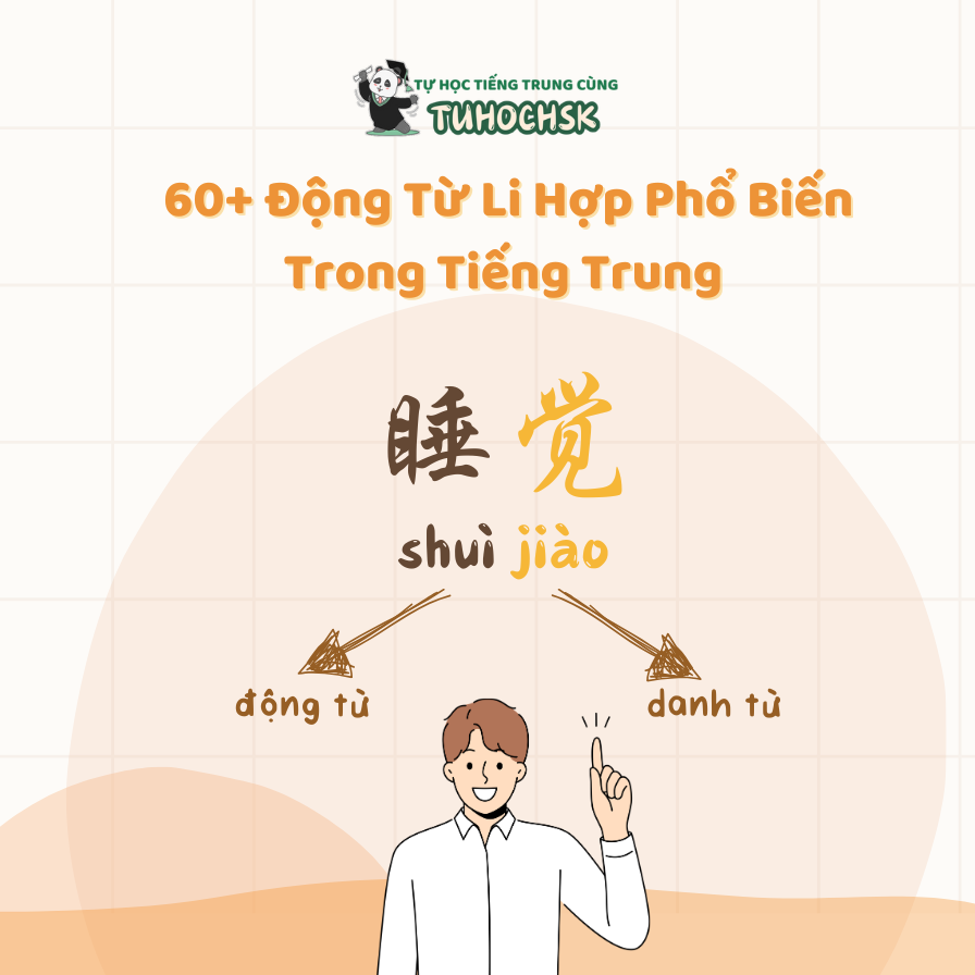 60+ Động Từ Li Hợp Phổ Biến Trong Tiếng Trung
