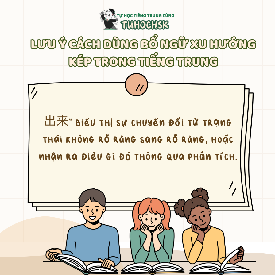 Lưu ý cách dùng nghĩa rộng của bổ ngữ xu hướng kép trong tiếng Trung