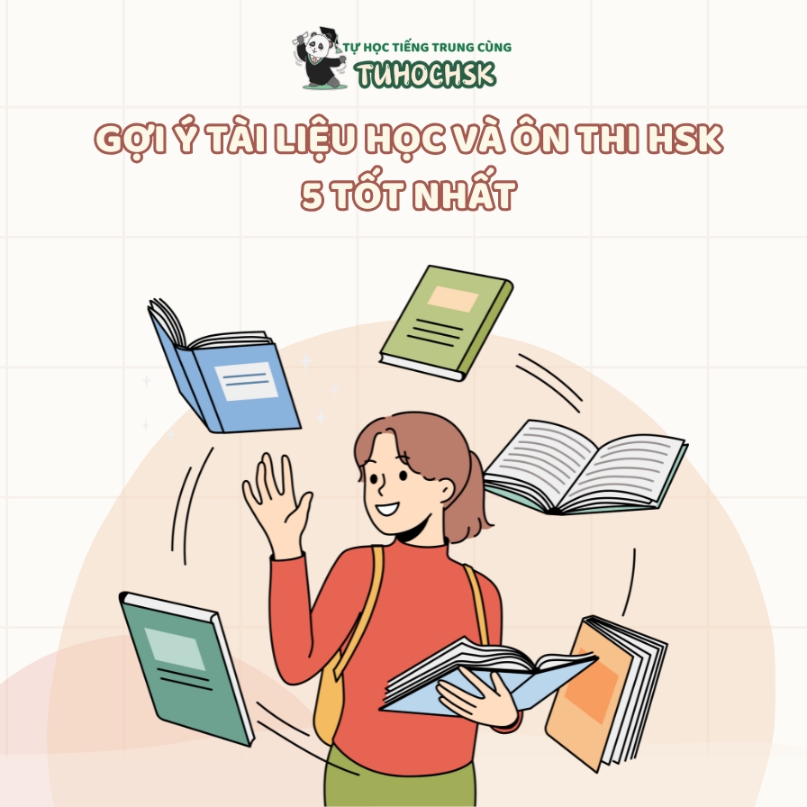 Gợi ý tài liệu học và ôn thi HSK 5 tốt nhất