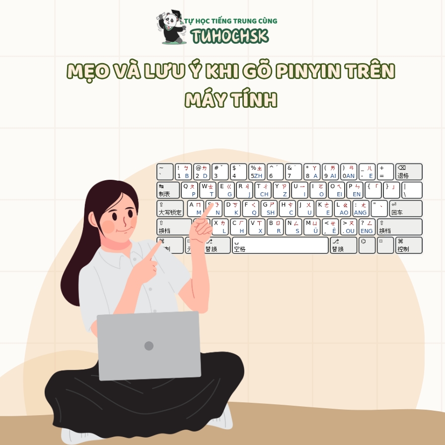 Mẹo và lưu ý khi gõ Pinyin trên máy tính